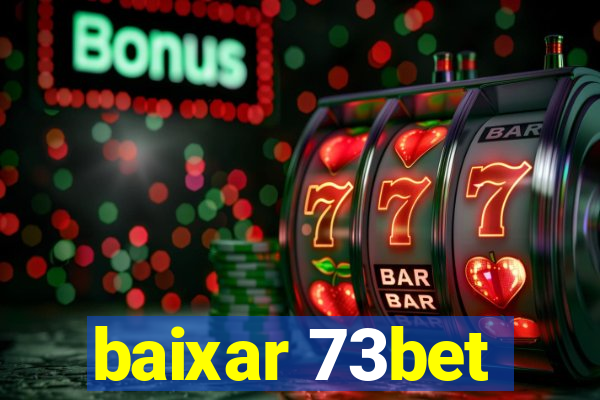 baixar 73bet